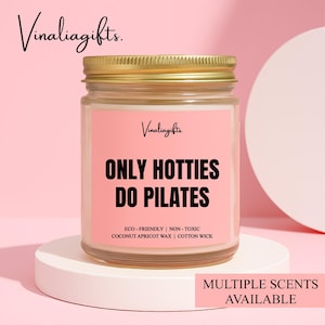 Only Hotties Do Pilates Candle, Pilates Instructor Candle, Pilates Instructor Gift, Pilates Teacher Candle Gift, Reformer Pilates Gift,YD4HX