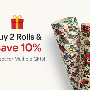 May include: Two rolls of wrapping paper. One roll features a sneaker pattern in various colors, while the other has a tattoo-style design with red roses and hearts. The image also includes text that says "Buy 2 Rolls & Save 10%"