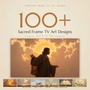 May include: An advertisement for a Christian Frame TV Art Bundle. The image features the text "100+ Sacred Frame TV Art Designs" with a painting of Jesus. Below are six smaller images of religious art. The text "4K Ultra HD" and "Instant Download" are also present.