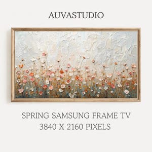 Cornice TV astratta Samsung, dipinto a olio primaverile, dipinto di fiori di campo primaverili testurizzati, arredamento rustico neutro, cornice TV con download digitale