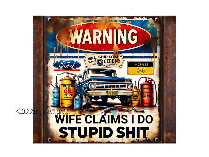 Seamless tumblers for men - funny sarcastic. -wife claims, sublimation tumbler Png, 20oz tumbler wrap, instant download, 8 free tumbler wraps, instant download skinny tumbler image, men's funny tumblers wife claims I do stupid shit, gifts for men.