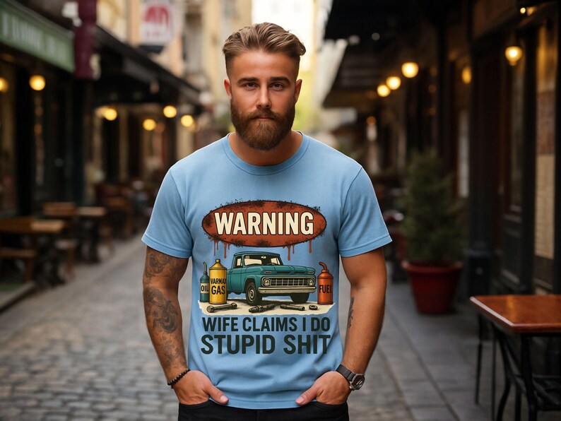 Warning Wife Claims I Do Stupid Shit Shirt PNG | Funny Mechanic Truck ...