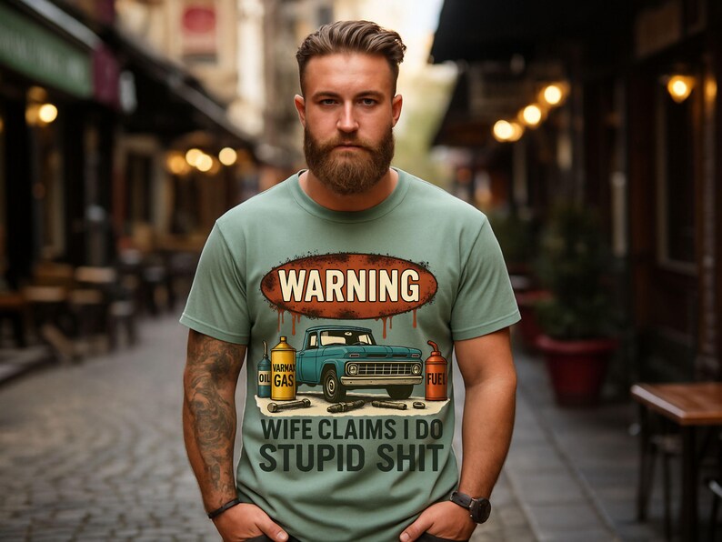 Warning Wife Claims I Do Stupid Shit Shirt PNG | Funny Mechanic Truck ...