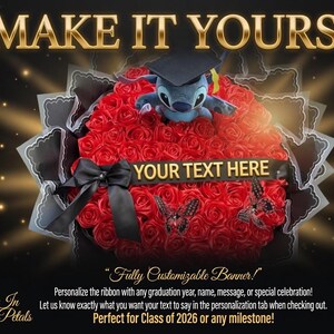 May include: A graduation-themed floral arrangement with red roses, a black bow, and a plush character wearing a graduation cap. The banner reads "YOUR TEXT HERE". The background is black with gold accents. The text "MAKE IT YOURS!" is at the top.