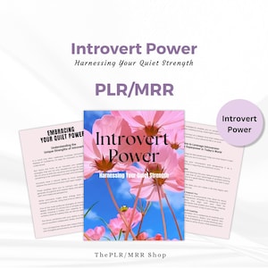 May include: Promotional image for "Introvert Power" with a book cover featuring pink flowers and the title. Additional pages and a circular graphic with the title are also visible. The text "Harnessing Your Quiet Strength" is included.