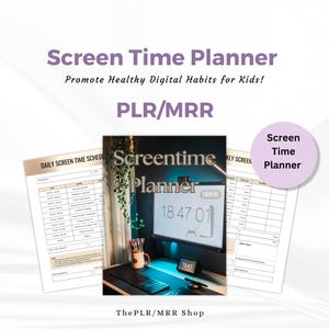 Op de afbeelding: Afbeelding van een schermtijdplanner met de tekst "Screen Time Planner" en "Promote Healthy Digital Habits for Kids!". De afbeelding toont een computermonitor met een timer, een toetsenbord en afgedrukte plannerbladen. De tekst "PLR/MRR" is ook zichtbaar.