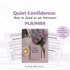 Può includere: Una composizione piatta con un laptop, un libro intitolato "How to Lead as an Introvert" e pagine stampate. L'immagine include una tazza di caffè con un design a cuore, una penna e un bouquet di fiori viola. Il testo "Quiet Confidence" è visualizzato.