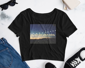 stars can't shine without darkness Women’s Crop Tee