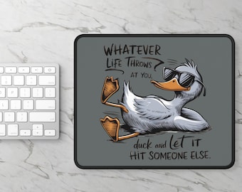 Funny Duck Mouse Pad: Sarcastic Desk Mat, Coworker Gift