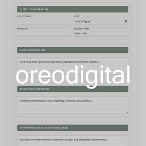 Puede incluir: Un documento digital titulado "Daily Session Notes" con secciones para información del cliente, objetivos, comportamientos e intervenciones. El documento incluye campos para la fecha y la hora de la sesión. La palabra "oreodigital" está en marca de agua.