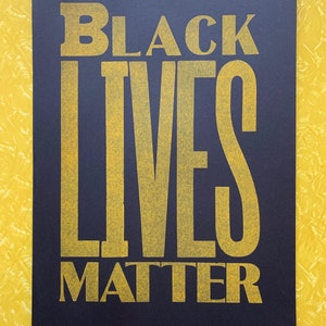 Black Lives Matter yellow on black print image 2