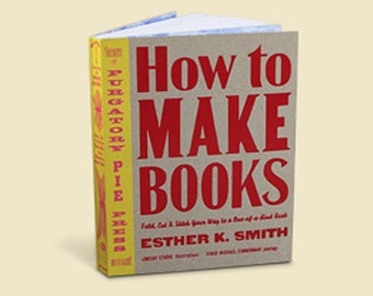 How To Make Books by Esther K Smith