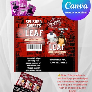 May include: A design template featuring "Swisher Sweets Leaf" branding with a brick wall background. The design includes text, images, and a warning about cigar smoking. The Canva logo is also visible.