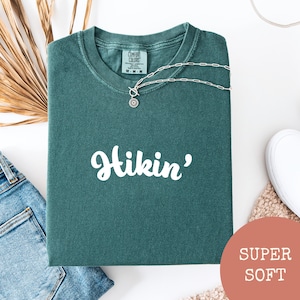 Hiking Shirt, Ladies Hiking Shirt, Women Hiking Shirt, Wanderlust Shirt, Go Hiking Tee,