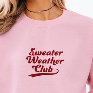 Sudadera bordada de Sweater Weather Club, sudadera de Sweater Weather, suéter acogedor, regalos de otoño, sudadera de otoño, lindo jersey de cuello redondo de otoño,