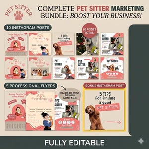 Puede incluir: Un paquete de marketing digital para cuidadores de mascotas que incluye 10 publicaciones de Instagram, 5 folletos profesionales y una publicación adicional. Las plantillas incluyen texto como PET SITTER, COMPLETE PET SITTER MARKETING BUNDLE: BOOST YOUR BUSINESS! y 5 TIPS for finding a good PET SITTER, con ilustraciones de perros, gatos y personas.