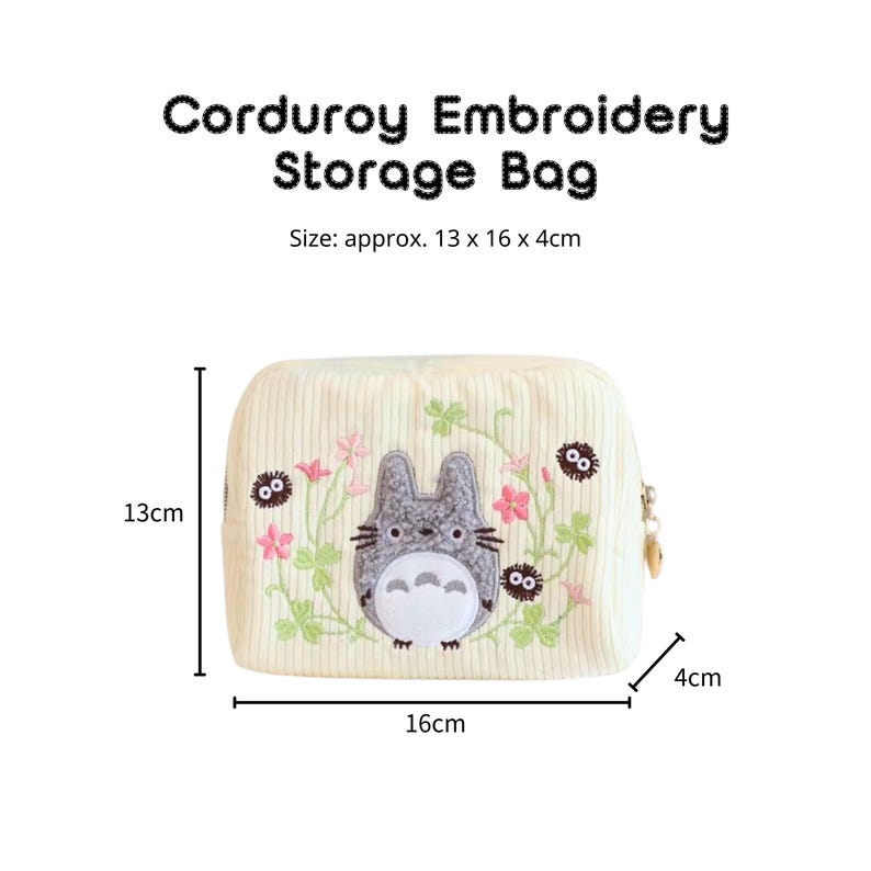 May include: Cream-colored corduroy storage bag with embroidered Totoro design and floral accents. The bag measures approximately 5.1 x 6.3 x 1.6 inches. The text "Corduroy Embroidery Storage Bag" is displayed at the top.