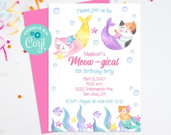 May include: A blue and white invitation with a watercolor illustration of two cats dressed as mermaids. The text reads "Please join us for Madison's Meow-gical 5th Birthday Party" with the date, time, and location.