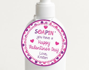 Soapin' you have a Happy Valentine's Day, Soap Tag, Classroom Valentines, Teacher Valentine, Co-Worker Valentine, Non Candy Valentine