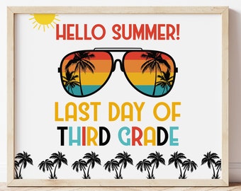 Last Day Of Third Grade Printable School Sign, Last Day Of School, Last Day of 3rd Grade, End Of School Year Sign, Instant Download