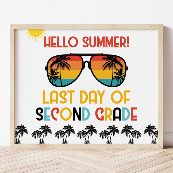 Last Day Of Second Grade Sign, Printable School Sign, Last Day Of School, Last Day of 2nd Grade, End Of School Year Sign, Instant Download