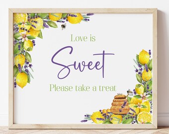 Lemon and Lavender Love is Sweet Treat Sign Lemon Bridal Shower Decorations Lavender and Honey Wedding Shower Instant Download Lavendar LLHB