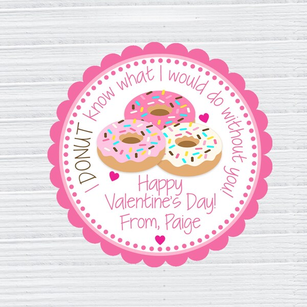 Shipped Valentine Donut Tag, I Donut Know What I Would Do Without You, Teacher Tag, Coworker Tag, Staff Appreciation Tag, Nurse Appreciation