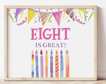 Eight is Great Sign 8th Birthday Party Sign Eight is Great Party Decorations Eight Year Old Birthday Eighth Birthday Printable Sign EIGB