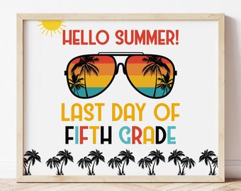 Last Day Of Fifth Grade Printable School Sign, Last Day Of School, Last Day of 5th Grade, End Of School Year Sign, Instant Download, 5th
