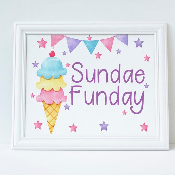 Sundae Funday Sign, Ice Cream Bar Sign, Ice Cream Birthday Party Decorations, Printable Sign, Table Sign, Ice Cream Social, Instant, ICBP