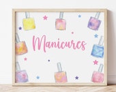 Manicure Sign Spa Party Mani Pedi Party Manicure Party Girls Spa Party Spa Party Signs Manicure Spa Party Decorations Printable Instant MPNP Il_170x135