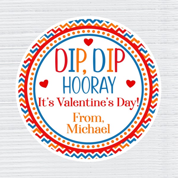 Dip Dip Hooray It's Valentine's Day Tag For Kids Valentines For School Classroom Party, Valentine Class Swap, Shipped Valentines For Friends