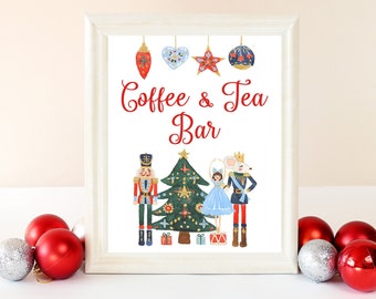 Nutcracker Christmas, Coffee and Tea Bar, Hot Beverages Sign, Christmas Party Decorations, Table Sign, Drinks Sign, Printable, Instant, RNUT