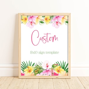 Plantilla de letrero personalizado editable para fiesta luau, cumpleaños, graduación, aniversario, baby shower, despedida de soltera, floral hawaiano personalizado, Corjl LUFL