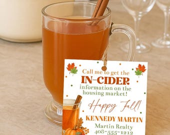 Real Estate Pop By Tag Editable Apple Cider Fall Marketing Printable Real Estate Autumn Client Marketing Client Appreciation Referrals Corjl