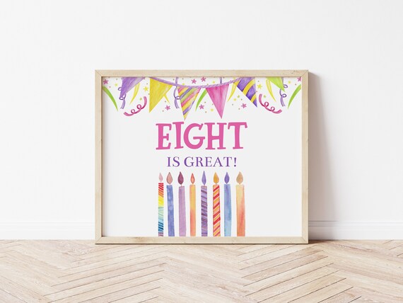 Eight is Great Sign 8th Birthday Party Sign Eight is Great Party Decorations Eight Year Old Birthday Eighth Birthday Printable Sign EIGB Il_570xn