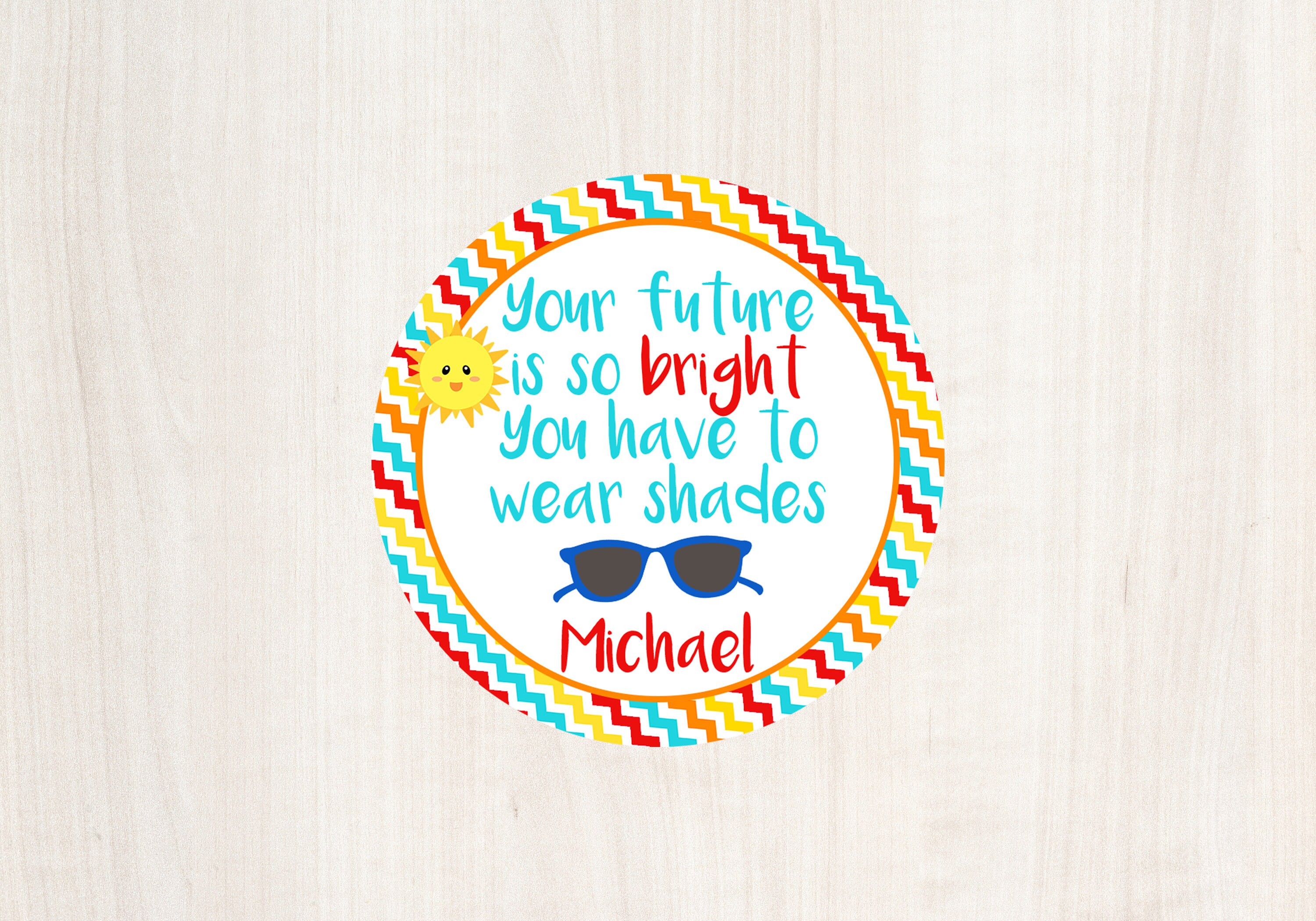 Printable Your Future Is So Bright You Have To Wear Shades Etsy UK