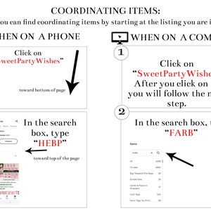 May include: Diagram showing how to find coordinating items. Instructions include clicking "SweetPartyWishes" and typing "HEBP" or "FARB" in the search box. The image includes a phone and a computer.