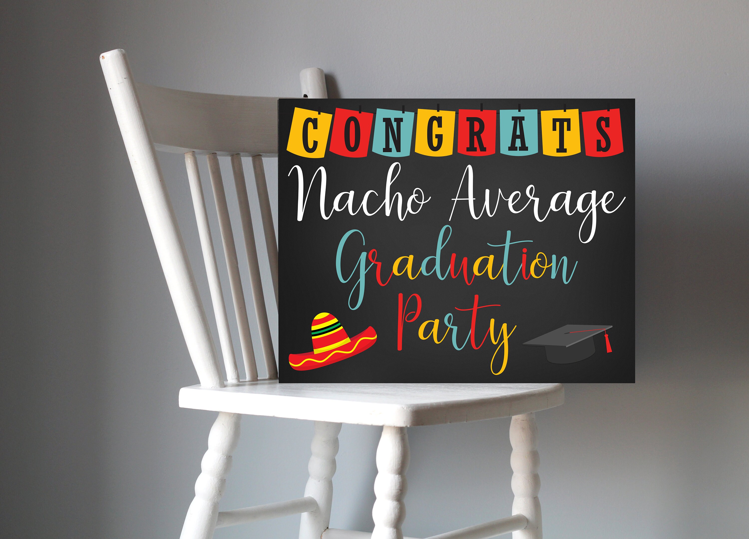 Nacho Average Graduation Sign Graduation Party Decorations Etsy