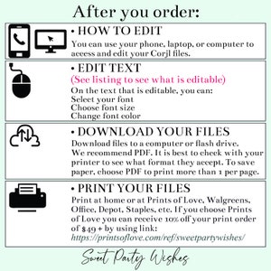 May include: A graphic with instructions on how to edit and download printable files. The graphic includes icons of a phone, computer, mouse, cloud, and printer. The text includes the phrase "See listing to see what is editable".