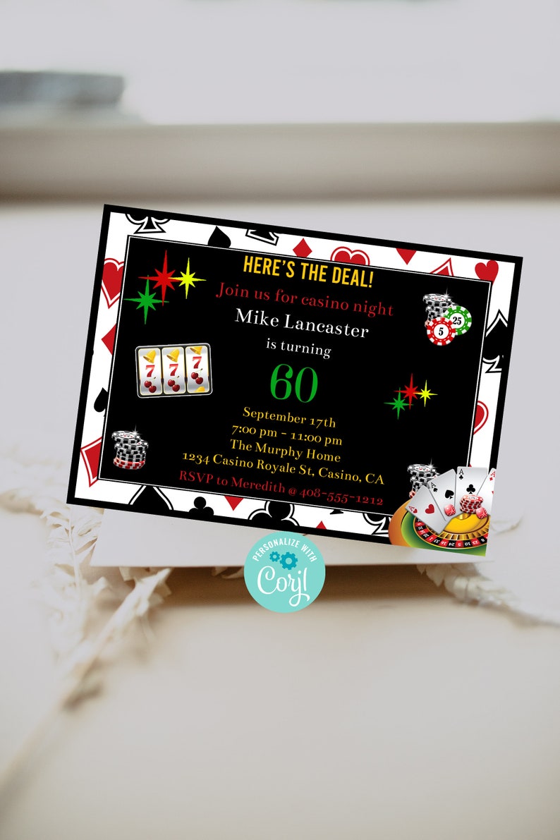 May include: Casino themed birthday party invitation with a black background and red, white, and black playing card symbols. The text reads "Here's the Deal! Join us for casino night Mike Lancaster is turning 60 September 17th 7:00 pm - 11:00 pm The Murphy Home 1234 Casino Royale St, Casino, CA RSVP to Meredith @ 408-555-1212".