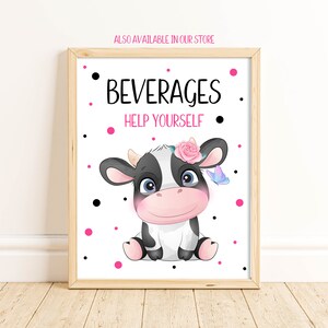May include: A printable sign with a black and white cow with a pink flower and a blue butterfly. The sign says "Beverages. Help Yourself."