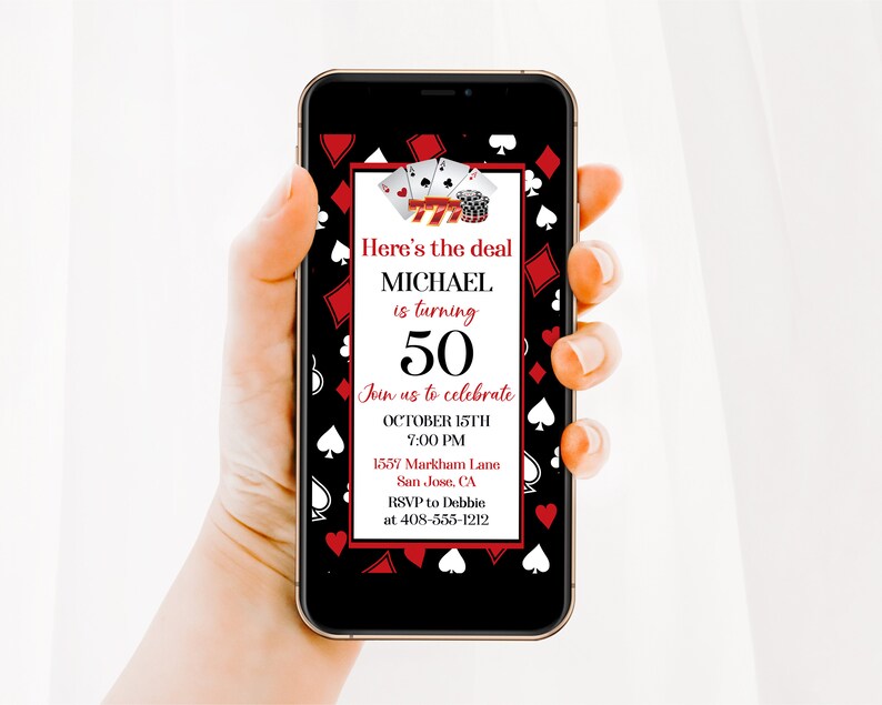 Puede incluir: La pantalla de un tel&eacute;fono m&oacute;vil negro y rojo muestra una invitaci&oacute;n de cumplea&ntilde;os para el 50 cumplea&ntilde;os de Michael. La invitaci&oacute;n presenta un dise&ntilde;o de cartas de juego rojo y blanco con el texto "Here's the deal Michael is turning 50. Join us to celebrate October 15th 7:00 PM 1557 Markham Lane San Jose, CA RSVP to Debbie at 408-555-1212."