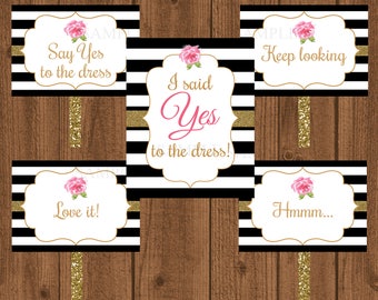 Say Yes to the Dress, Paddle Sign, I Said Yes to the Dress, Dress Sign, Wedding Dress, Dress Shopping Sign, Flip Sign,  Black and White