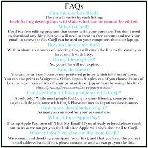 May include: A white and teal FAQ sheet with questions and answers about editing, accessing files, printing, and using Corjl, a free editing program. The sheet also addresses Apple Pay and file retrieval.