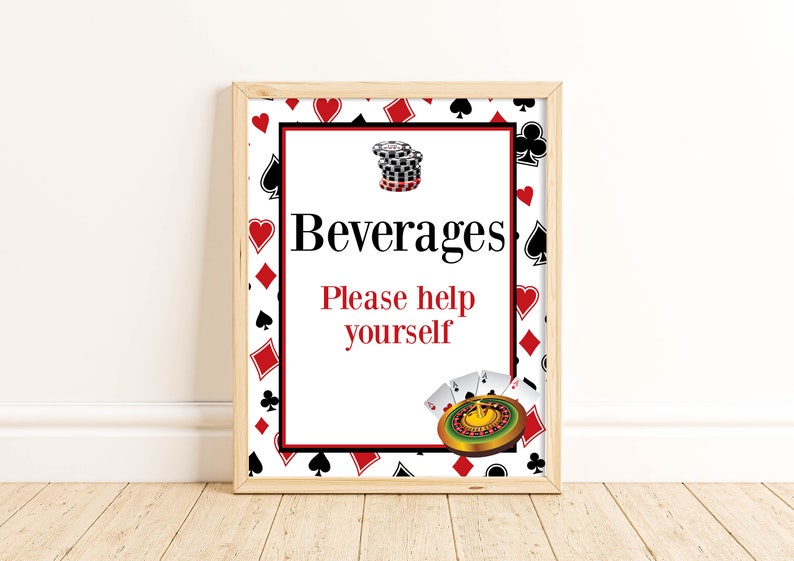 May include: A framed sign with a white background and red and black playing card symbols. The sign says "Beverages Please help yourself" with a casino chip stack and a roulette wheel graphic.