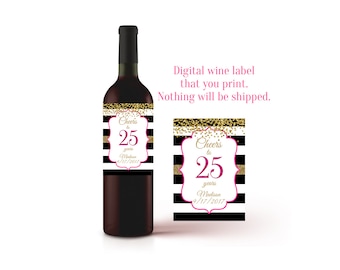 25th Birthday Wine / Wine Label / Custom 25th Gift / 25th Birthday / Wine Bottle Label / Birthday Wine Label / 25th Birthday Gift /Printable
