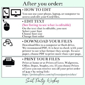 May include: A graphic with instructions on how to edit, download, and print files. The text includes steps for editing text, selecting fonts, and choosing font sizes. The bottom of the graphic says "Sweet Party Wishes".