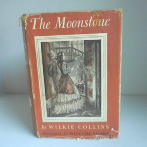 The Moonstone by Wilkie Collins Illustrated by William Sharp Great Illustrations Hard Cover