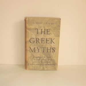 The Greek Myths by Robert Graves 1957 Hardcover Greek Gods